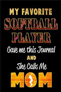 My Favorite Softball Player Gave Me This Journal and She Calls Me Mom