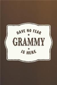 Have No Fear Grammy Is Here