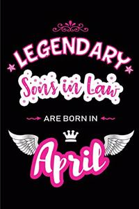 Legendary Sons in Law Are Born in April