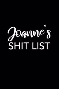 Joanne's Shit List