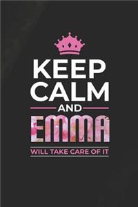 Keep Calm and Emma Will Take Care of It