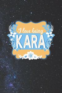 I Love Being Kara