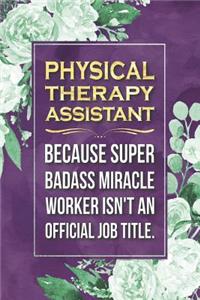 Physical Therapy Assistant Gift