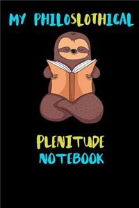 My Philoslothical Plenitude Notebook
