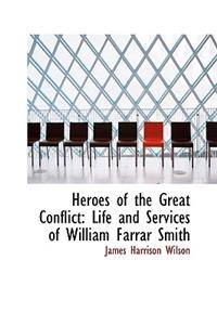 Heroes of the Great Conflict