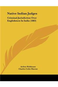 Native Indian Judges