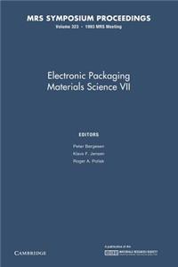 Electronic Packaging Materials Science VII: Volume 323