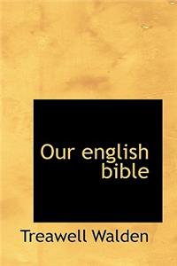 Our English Bible