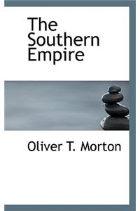 The Southern Empire