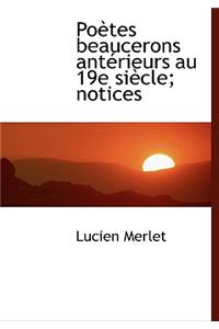 Po Tes Beaucerons Ant Rieurs Au 19e Si Cle; Notices