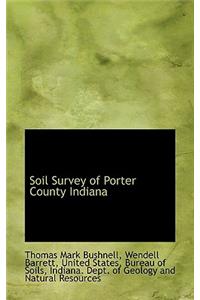 Soil Survey of Porter County Indiana