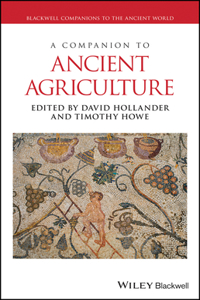 Companion to Ancient Agriculture