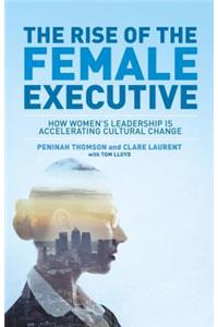 Rise of the Female Executive