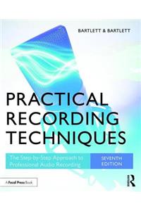 Practical Recording Techniques