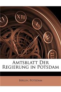 Amtsblatt Der Koniglichen Regierung Zu Potsdam Und Der Stadt Berlin. Stuck 1.