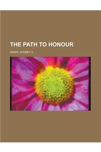 The Path to Honour