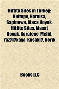 Hittite Sites in Turkey