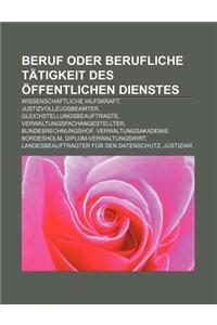 Beruf Oder Berufliche Tatigkeit Des Offentlichen Dienstes