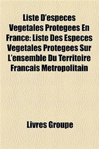 Liste D'Espces Vgtales Protges En France