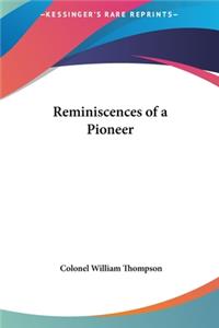 Reminiscences of a Pioneer