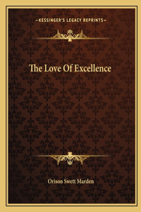 Love of Excellence