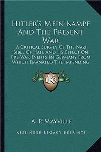 Hitler's Mein Kampf and the Present War