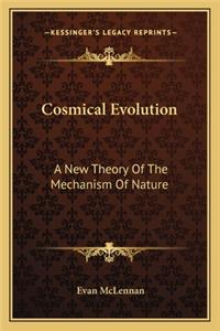 Cosmical Evolution