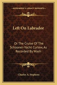 Left On Labrador