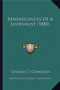 Reminiscences Of A Journalist (1880)