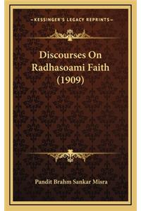 Discourses on Radhasoami Faith (1909)