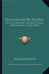 Education By Doing