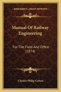 Manual of Railway Engineering