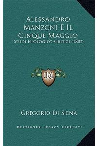 Alessandro Manzoni E Il Cinque Maggio