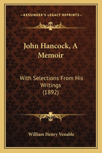 John Hancock, A Memoir