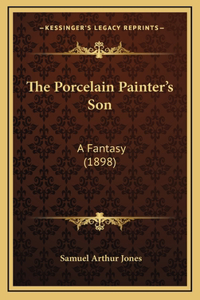 The Porcelain Painter's Son