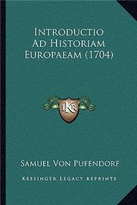 Introductio Ad Historiam Europaeam (1704)