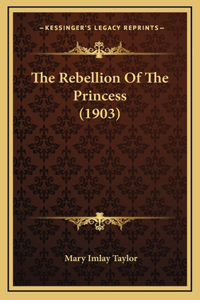 The Rebellion Of The Princess (1903)