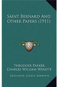 Saint Bernard And Other Papers (1911)
