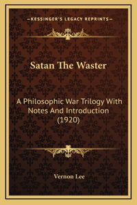 Satan The Waster