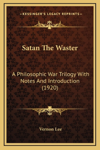 Satan The Waster