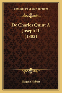 De Charles Quint A Joseph II (1882)