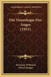 Die Neurologie Des Auges (1921)