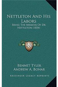 Nettleton and His Labors