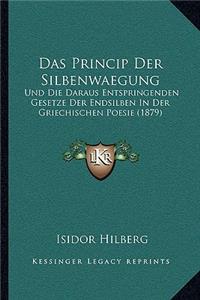 Das Princip Der Silbenwaegung