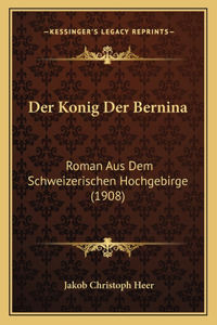 Konig Der Bernina