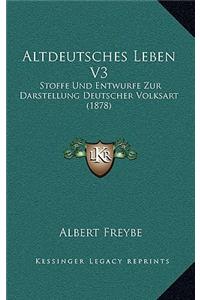 Altdeutsches Leben V3