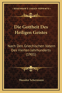 Die Gottheit Des Heiligen Geistes