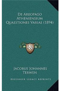 De Areopago Atheniensium Quaestiones Variae (1894)