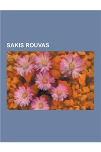 Sakis Rouvas: Eurovision Song Contest 2006, Sakis Rouvas Discography, Greece in the Eurovision Song Contest 2009, List of Awards and