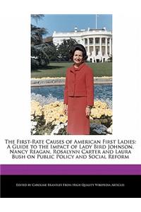 The First-Rate Causes of American First Ladies